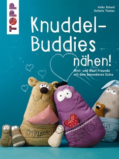 Knuddel-Buddies nähen! (eBook, PDF) - Roland, Heike; Thomas, Stefanie