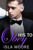 His to Obey (His to Keep, #1) (eBook, ePUB)