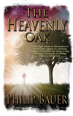 The Heavenly Oak (eBook, ePUB) - Bauer, Philip