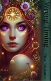 Wrong Timing (eBook, ePUB) Wrong Timing (eBook, ePUB)
