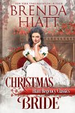 Christmas Bride (Hiatt Regency Classics, #5) (eBook, ePUB)