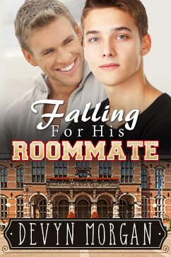 Falling For His Roommate (eBook, ePUB) - Morgan, Devyn