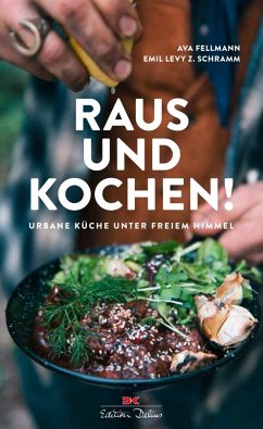 Raus und kochen! (eBook, ePUB) - Fellmann, Ava