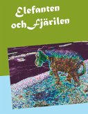 Elefanten och Fjärilen (eBook, ePUB) Elefanten och Fjärilen (eBook, ePUB)