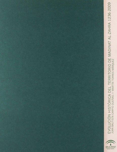 Evolución histórica del territorio de Madinat al-Zahra, 1236-2009