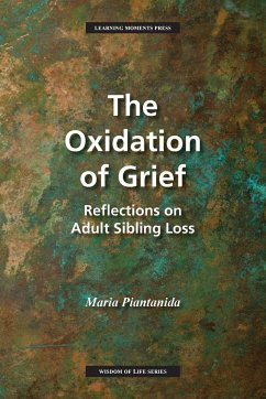 The Oxidation of Grief - Piantanida, Maria