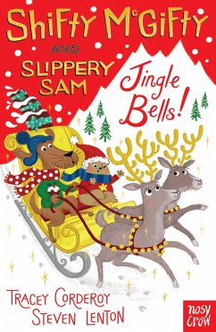 Shifty McGifty and Slippery Sam: Jingle Bells! - Corderoy, Tracey