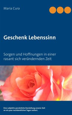 Geschenk Lebenssinn - Cura, Maria