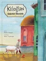 Keloglan Saskinlar Ülkesinde Ciltli - Günyüz, Melike