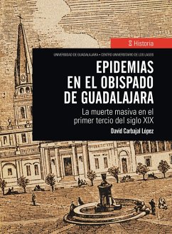 Epidemias en el obispado de Guadalajara (eBook, ePUB) - López, David Carbajal