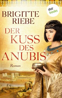 Der Kuss des Anubis (eBook, ePUB) - Riebe, Brigitte