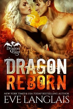 Dragon Reborn (Dragon Point, #5) (eBook, ePUB) - Langlais, Eve