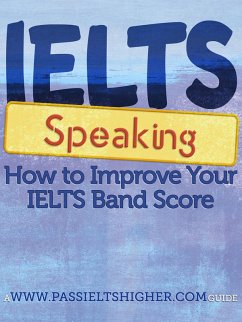 Cover IELTS Speaking - How to improve your bandscore (How to Improve your IELTS Test bandscores) (eBook, ePUB)