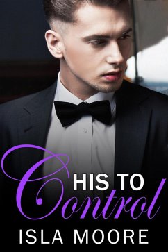 Cover His to Control (His to Keep, #2) (eBook, ePUB)