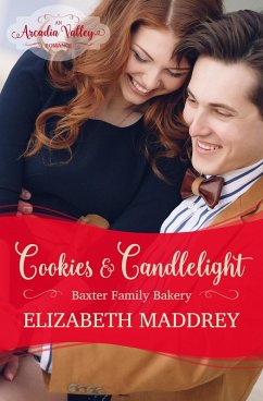Cookies & Candlelight (An Arcadia Valley Romance) (eBook, ePUB) - Maddrey, Elizabeth