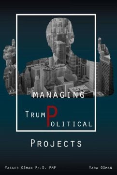 Managing TrumPolitical Projects - Osman, Yasser