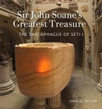 Sir John Soane's Greatest Treasure: The Sarcophagus of Seti I