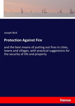 Protection Against Fire - Bird, Joseph