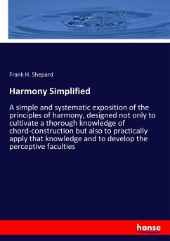 Harmony Simplified - Shepard, Frank H.