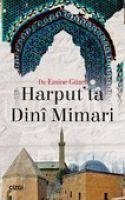 Harputta Dini Mimari - Güzel, Emine