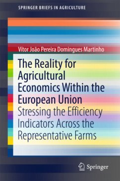 The Reality For Agricultural Economics Within the European Union - Martinho, Vítor João Pereira Domingues