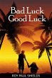 Bad Luck Good Luck (eBook, ePUB) - Bild 1