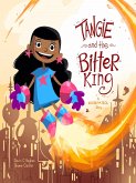 Tangie and the Bitter King: A Moon Patrol Story (eBook, ePUB)