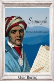 Sequoyah: The Man Behind the Legend (eBook, ePUB)