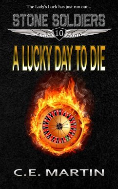 Cover A Lucky Day to Die (Stone Soldiers #10) (eBook, ePUB)