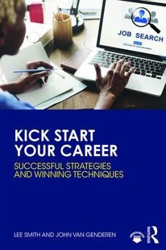 Kick Start Your Career - Smith, Lee; Genderen, John van