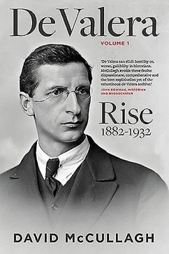 de Valera: Rise (1882-1932) - McCullagh, David