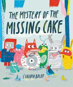 The Mystery of the Missing Cake - Boldt, Claudia