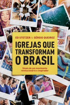 Igrejas que transformam o Brasil (eBook, ePUB) - Queiroz, Sergio; Stetzer, Ed