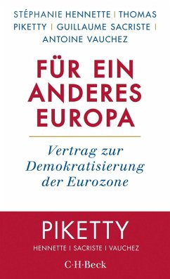 Für ein anderes Europa (eBook, ePUB) - Hennette, Stéphanie; Piketty, Thomas; Sacriste, Guillaume; Vauchez, Antoine