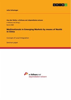 Multinationals in Emerging Markets by means of Nestlé in China - Schwieger, Julia