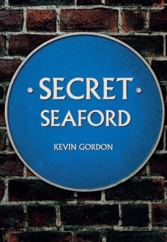 Secret Seaford - Gordon, Kevin