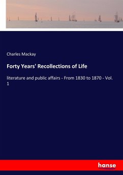 Forty Years' Recollections of Life