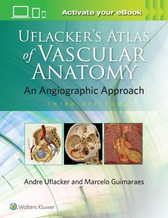 Uflacker's Atlas of Vascular Anatomy - Guimaraes, Marcelo, MD, FSIR