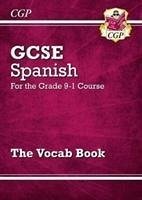 GCSE Spanish Vocab Book (For exams in 2025) - CGP Books