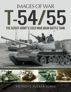 T-54/55: The Soviet Army's Cold War Main Battle Tank - Tucker-Jones, Anthony