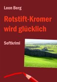 Rotstift-Kromer wird glücklich (eBook, ePUB)