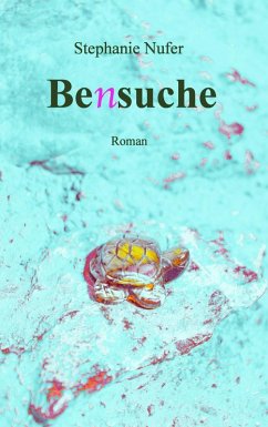 Bensuche (eBook, ePUB) - Nufer, Stephanie