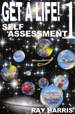 Get a Life! 1 Self Assessment (eBook, ePUB) Get a Life! 1 Self Assessment (eBook, ePUB)
