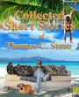 Collected Short Stories of Thomas C.... - Bild 1