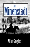 Die Minenstadt (eBook, ePUB)