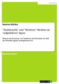 &quote;Traditionelle&quote; und &quote;Moderne&quote; Medizin im &quote;aufgeklärten&quote; Japan