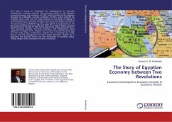 The Story of Egyptian Economy between Two Revolutions - Abdelkader, Hossam E. M.