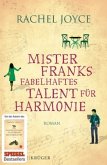 Mister Franks fabelhaftes Talent für Harmonie