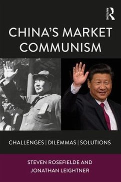 China's Market Communism - Rosefielde, Steven; Leightner, Jonathan