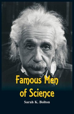 Famous Men of Science - Bolton, Sarah K